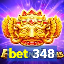 bet 348